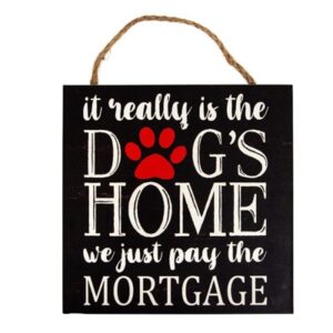 Dog's Home Sign