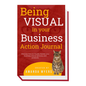Being Visual in Your Business Action Journal